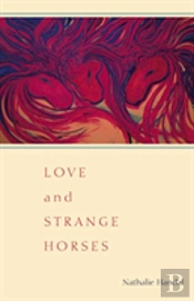 Love And Strange Horses