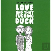 Love And That Fucking Duck
