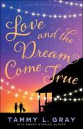 Love And The Dream Come True