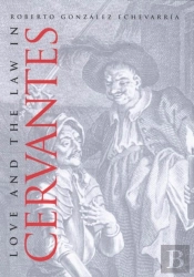 Love And The Law In Cervantes