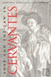 Love And The Law In Cervantes