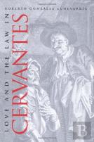 Love And The Law In Cervantes