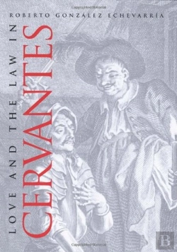 Bertrand.pt - Love And The Law In Cervantes