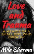 Love And Trauma