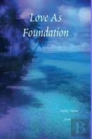 Love As Foundation