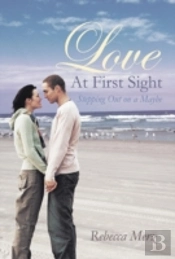 Love At First Sight: Stepping Out On A Maybe