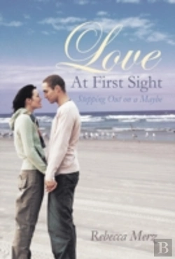 Bertrand.pt - Love At First Sight: Stepping Out On A Maybe