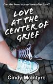 Love At The Center Of Grief