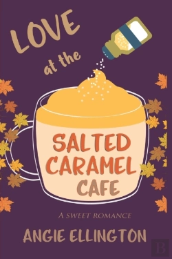 Bertrand.pt - Love At The Salted Caramel Cafe