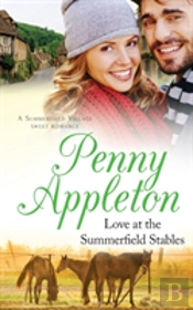 Love At The Summerfield Stables
