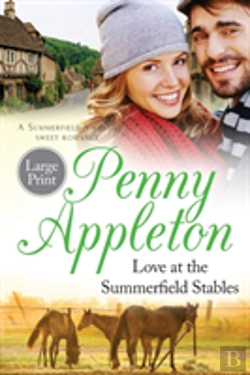 Bertrand.pt - Love At The Summerfield Stables Large Print Edition