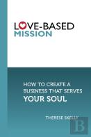Love-Based Mission