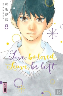Bertrand.pt - Love, Be Loved Leave, Be Left , Tome 8