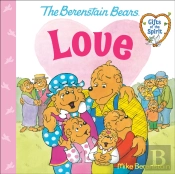 Love (Berenstain Bears Gifts Of The Spirit)