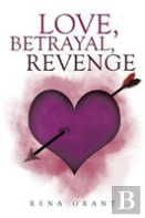 Love, Betrayal, Revenge