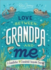 Love Between Grandpa & Me