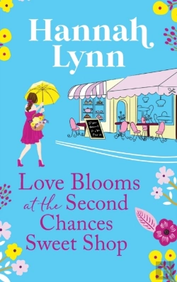 Bertrand.pt - Love Blooms At The Second Chances Sweet Shop