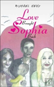 Love Brought Sophia Back