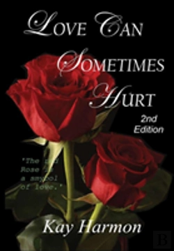 Bertrand.pt - Love Can Sometimes Hurt
