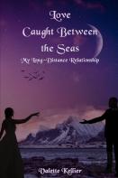 Love Caught Between The Sea