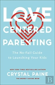 Love-Centered Parenting