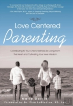 Bertrand.pt - Love Centered Parenting