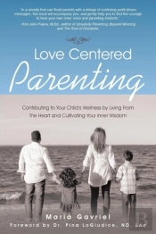 Love Centered Parenting