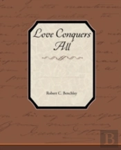 Love Conquers All