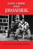 Love, Crime And Johannesburg