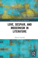 Love, Despair, And Modernism In Literature