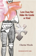 Love Does Not Make Me Gentle Or Kind Short Stories