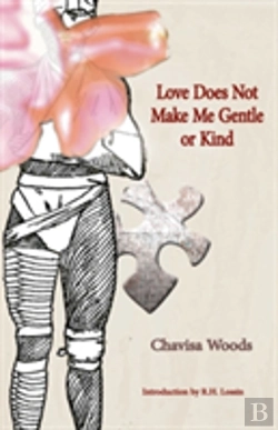 Bertrand.pt - Love Does Not Make Me Gentle Or Kind Short Stories