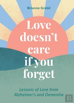 Bertrand.pt - Love Doesn'T Care If You Forget