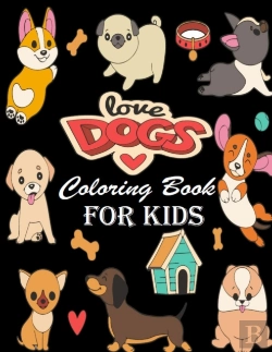 Bertrand.pt - Love Dogs Coloring Book For Kids