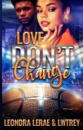 Love Don'T Change