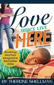 Love Don'T Live Here Revised Edition