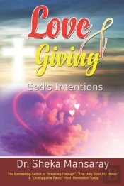 Love & Giving, God'S Intentions