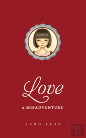 Love & Misadventure