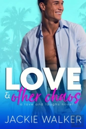 Love & Other Chaos