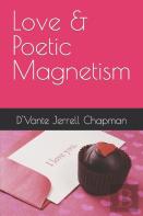 Love & Poetic Magnetism
