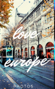 Love Europe Photos