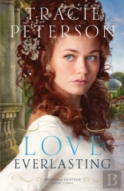 Love Everlasting (Brides Of Seattle Book #3)