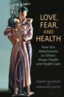 Love, Fear, And Health