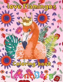 Bertrand.pt - Love Flamingos Coloring Book Teenagers