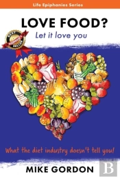 Love Food? Let It Love You.