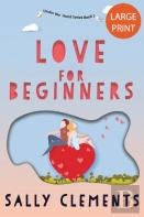 Love For Beginners