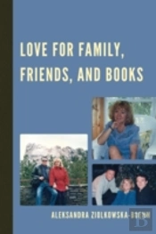 Love For Family, Friends, And Books