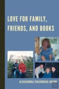 Bertrand.pt - Love For Family, Friends, And Books