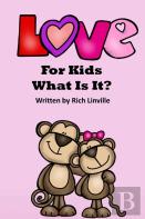 Love For Kids What Is It