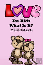 Love For Kids What Is It